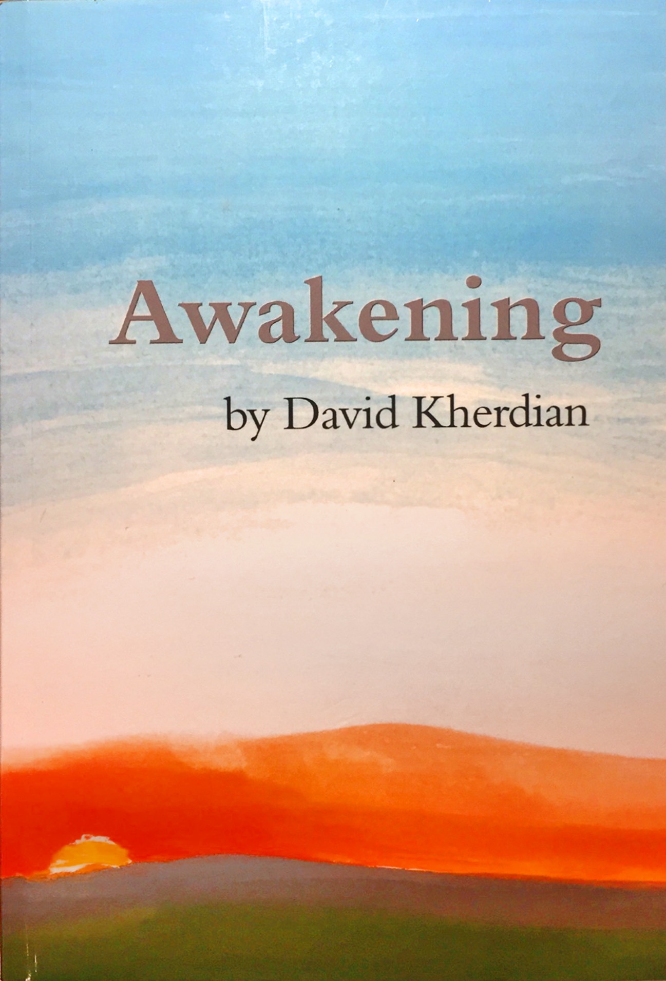 Awakening is a book of poems by David Kherdian.