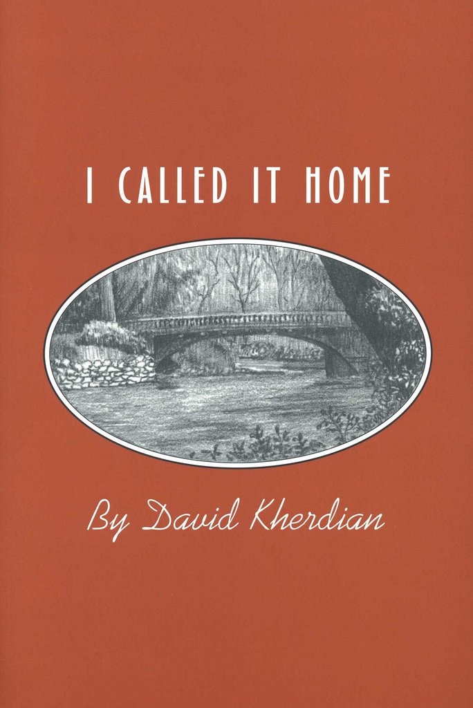 Cover-I Called it home-David-Kherdian