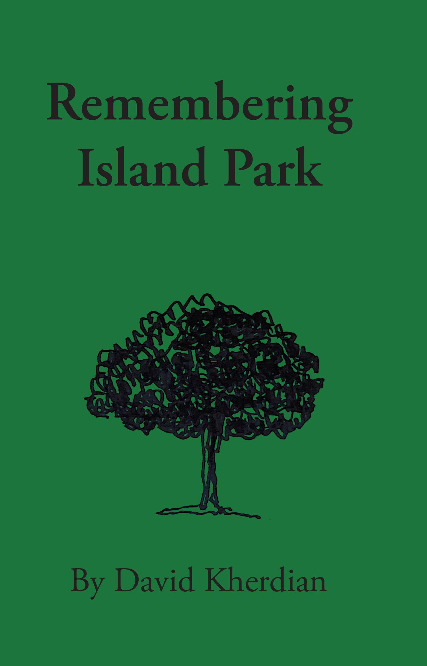 Remembering Island Park by David Kherdian